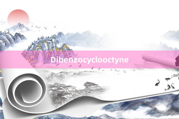 Dibenzocyclooctyne